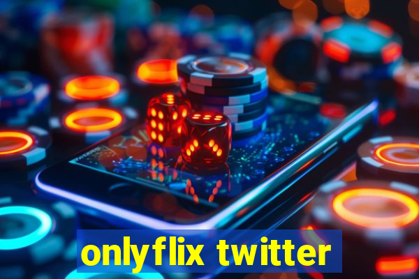 onlyflix twitter